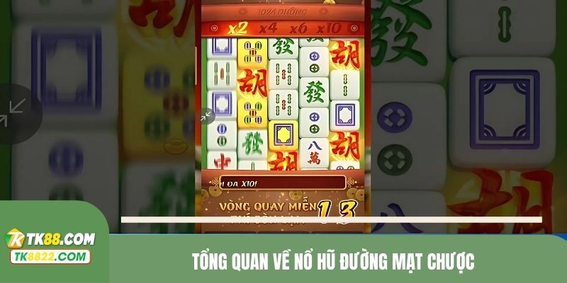 Nguồn gốc game nổ hũ đường mạt chược