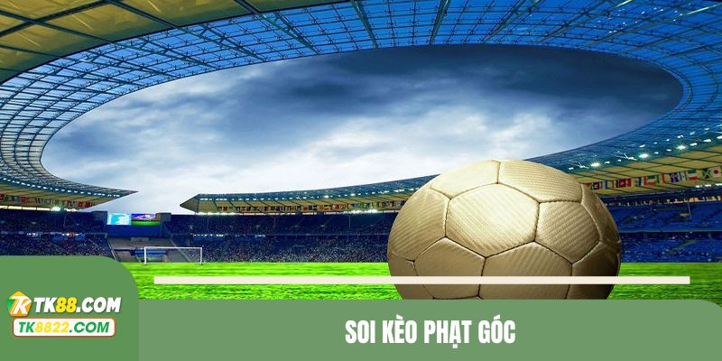 soi kèo phạt góc